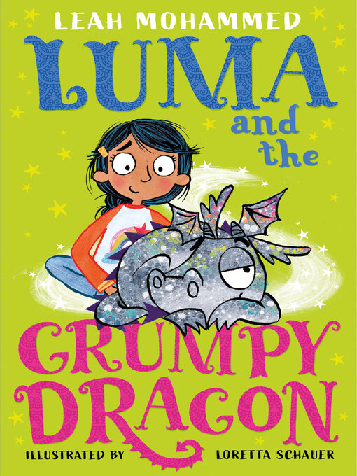 Title details for Luma and the Grumpy Dragon by Leah Mohammed - Available